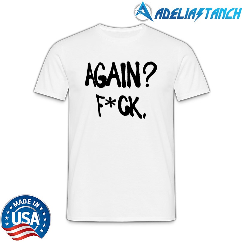 Merch Again Fuck