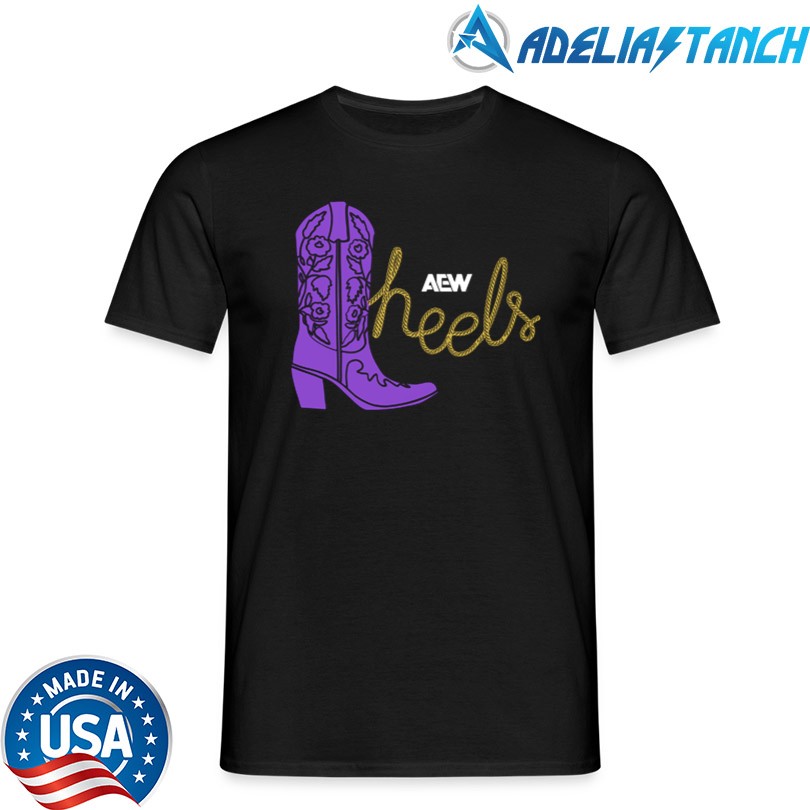 AEW Heels These Heels Were Made For Walking Shirt