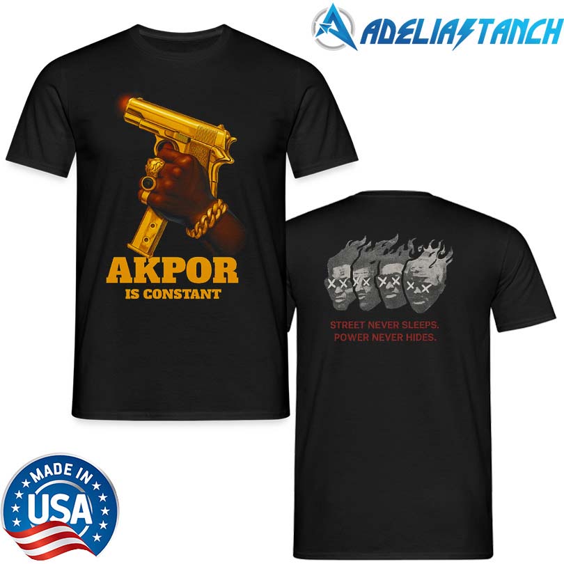 AKPOR Is Constant Golden Gun Merch