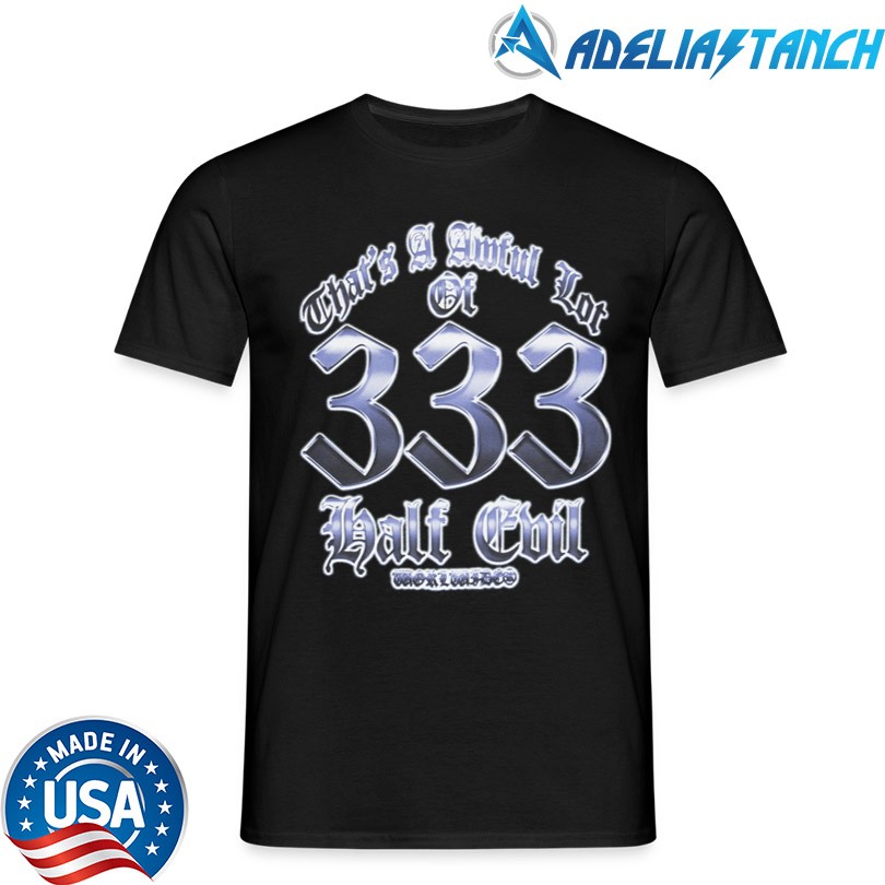 Awful Lot Of Half Evil T-Shirt
