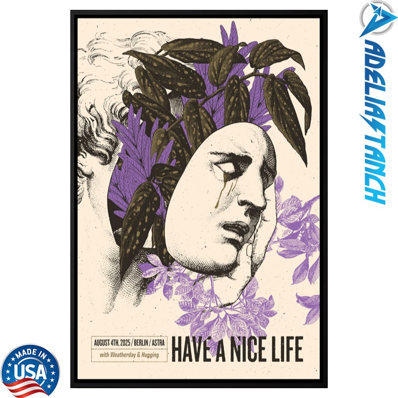 Have A Nice Life Band Aug 4 2025 Astra Berlin Poster