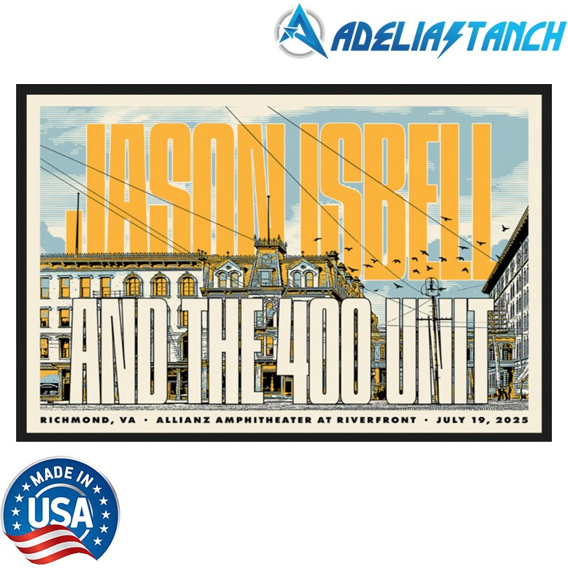 Jason Isbell And The 400 Unit Jul 19 2025 Allianz Amphitheater at Riverfront. Richmond, VA Poster