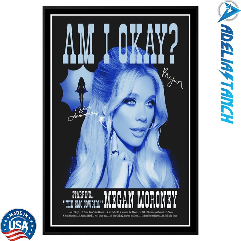 Limited Megan Moroney Am I Okay 1 Year Anniversary Signed Poster