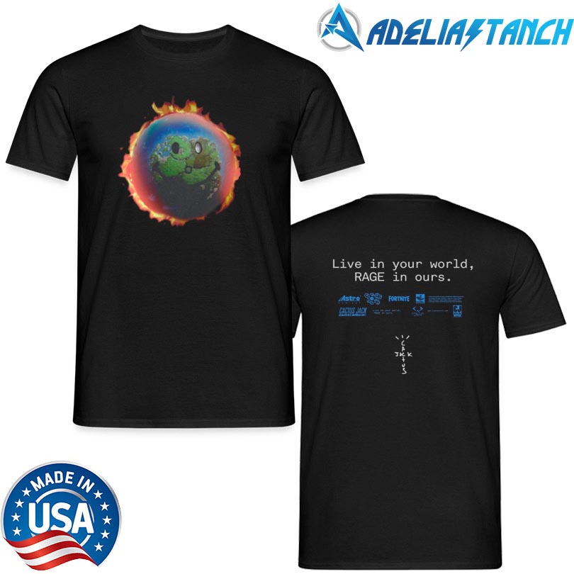 Limited Travis Scott Live In Your World Rage In Ours Shirt