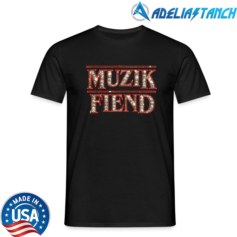 Muzik Fiend Muzik Thingz Shirt