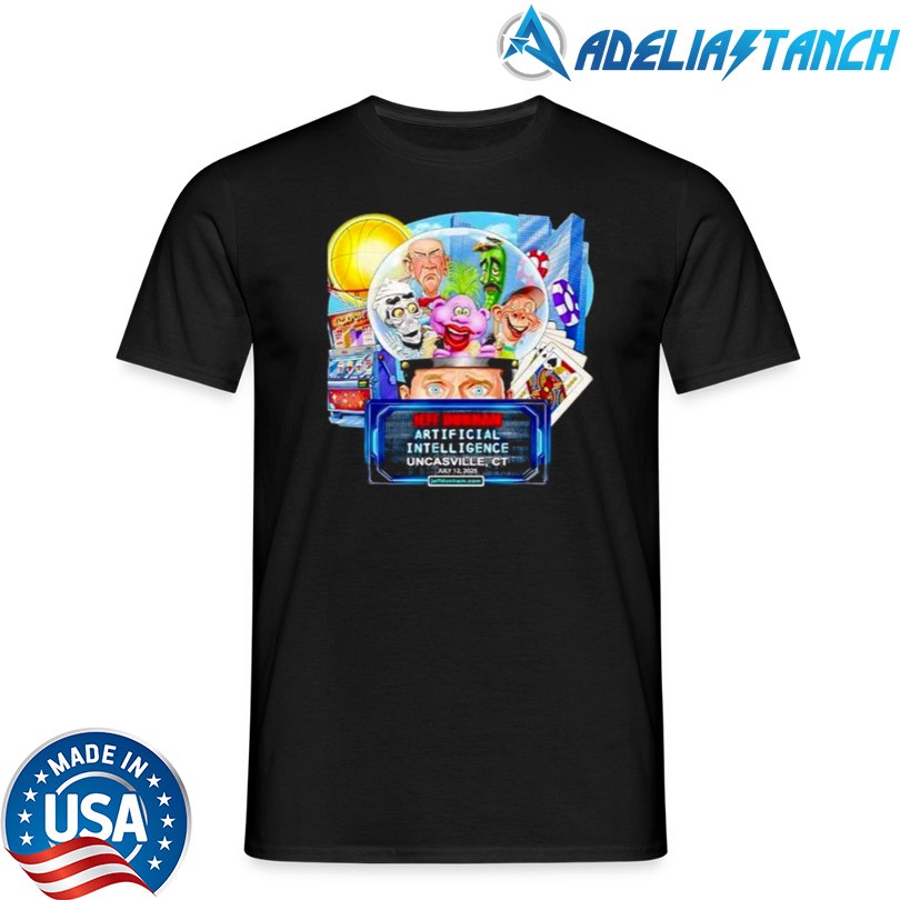 Official Jeff Dunham Artificial Intelligence Uncasville Ct 2025 T-Shirt