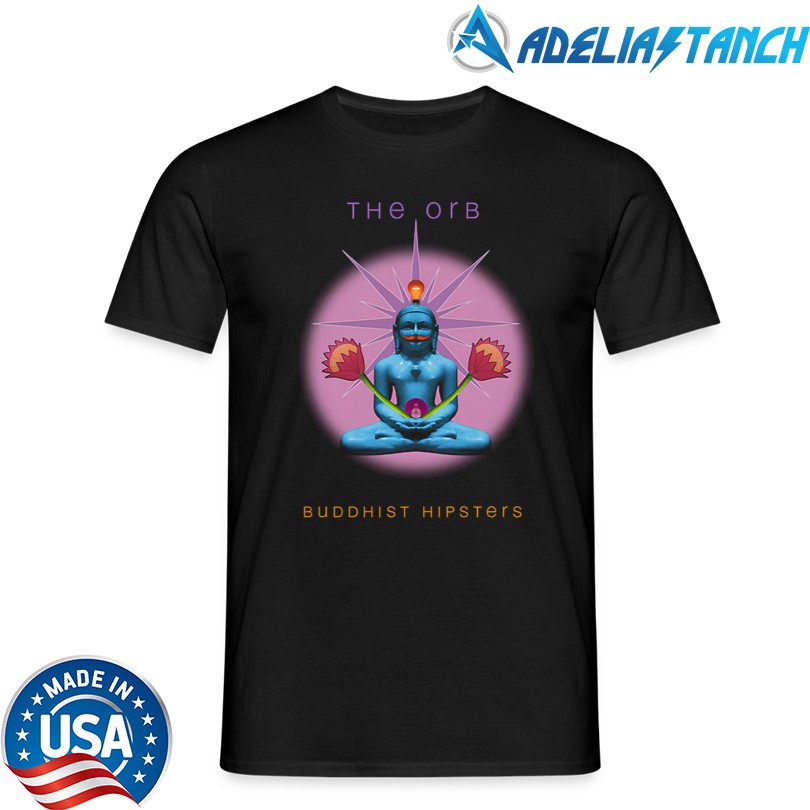 The Orb Buddhist Hipsters Merch