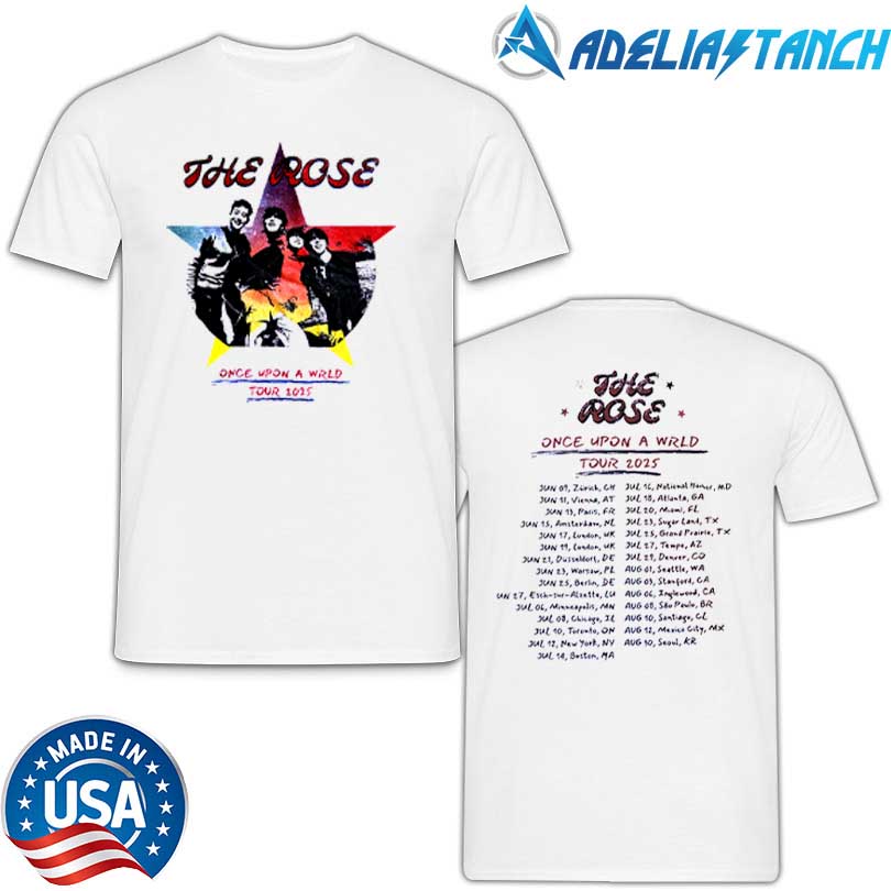 The Rose Once Upon A Wrld Tour 2025 Shirt