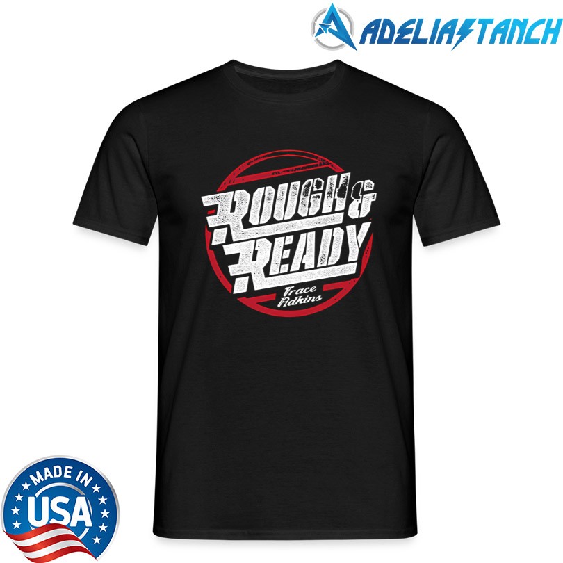 Trace Adkins Rough & Ready Shirt