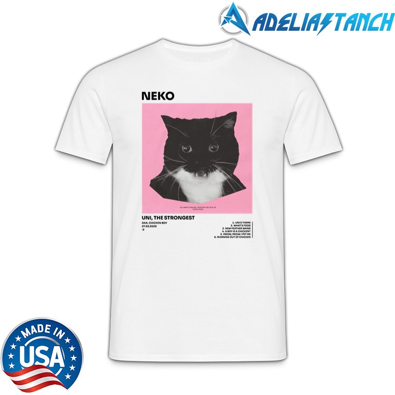 Unicouniuni3 Neko Uni The Strongest Shirt